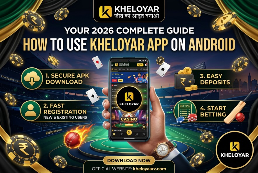How-to-use-Kheloyar-app-for-Android-Devices-in-2026-Complete-Guide.jpg